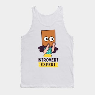 Introvert Expert Funny Introvert Woman Tank Top